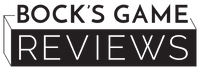 Bock's Game Reviews